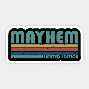 Vintage Proud Mayhem Name Personalized Birthday Retro Sticker